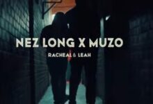 NEZ LONG - Story REMIX featuring Muzo AKA Alphonso and (Rachael & Leah) MP3