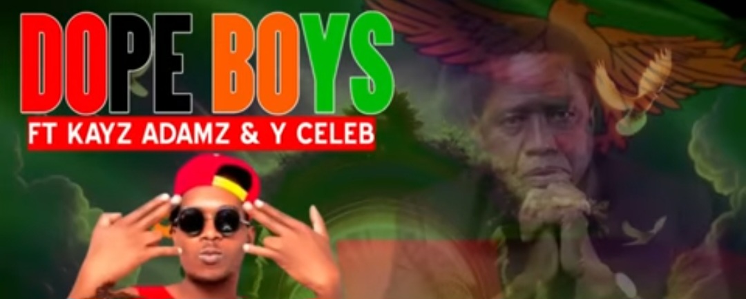 DOPE BOYS, Kayz Adams, Y Celeb - Ba Lungu MP3