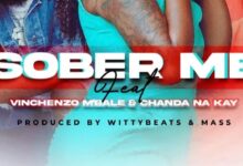 Rockstone featuring Vinchenzo M'bale & Chanda na Kay - Sober Me MP3