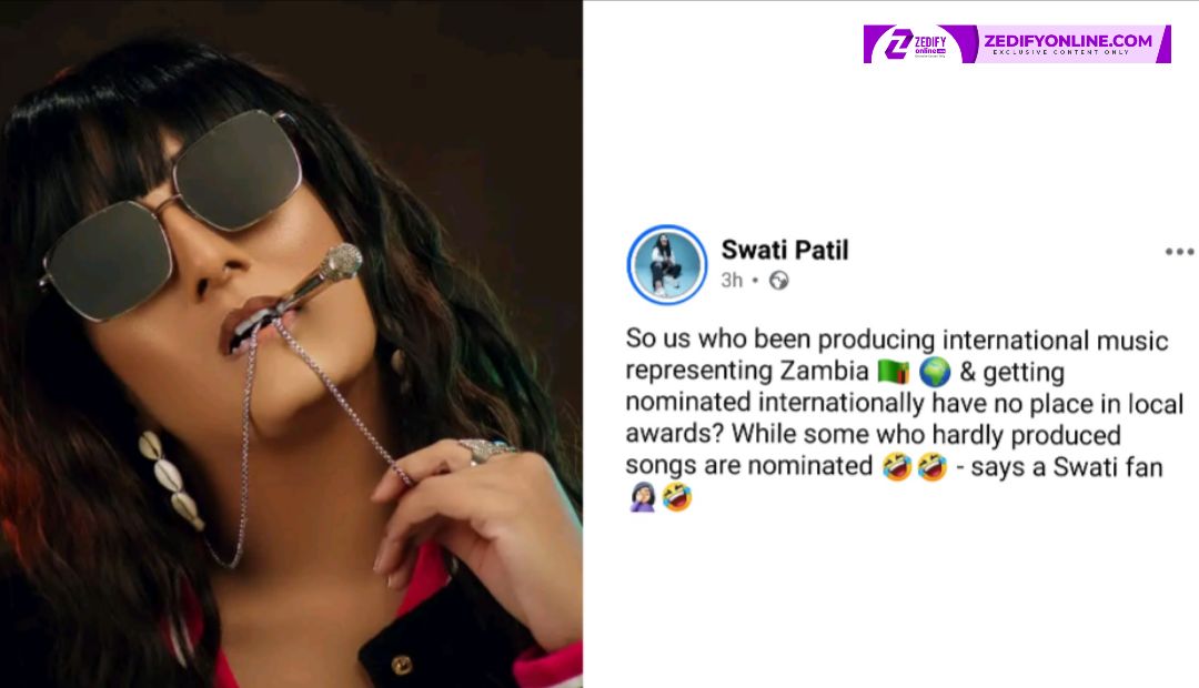 I'M NOMINATED FOR INTERNATIONAL AWARDS BUT LOCAL? - SWATI PATIL SENDS SUBLIMINAL SHOTS AT KWACHA MUSIC AWARDS'S NOMINATION CRITERIA 