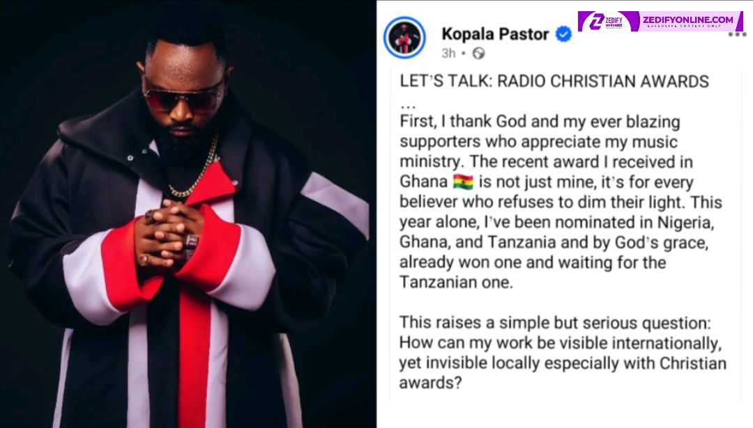 THE KOPALA PASTOR CALLS OUT LOCAL CHRISTIAN AWARDS FOR MARGINALISING HIM DESPITE GETTING INTERNATIONAL NOMINATIONS & WINS